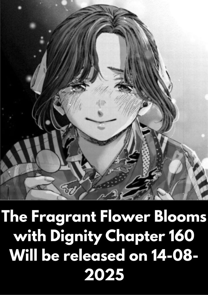 The Fragrant Flower Blooms with Dignity Mangabuddy Chapter 160